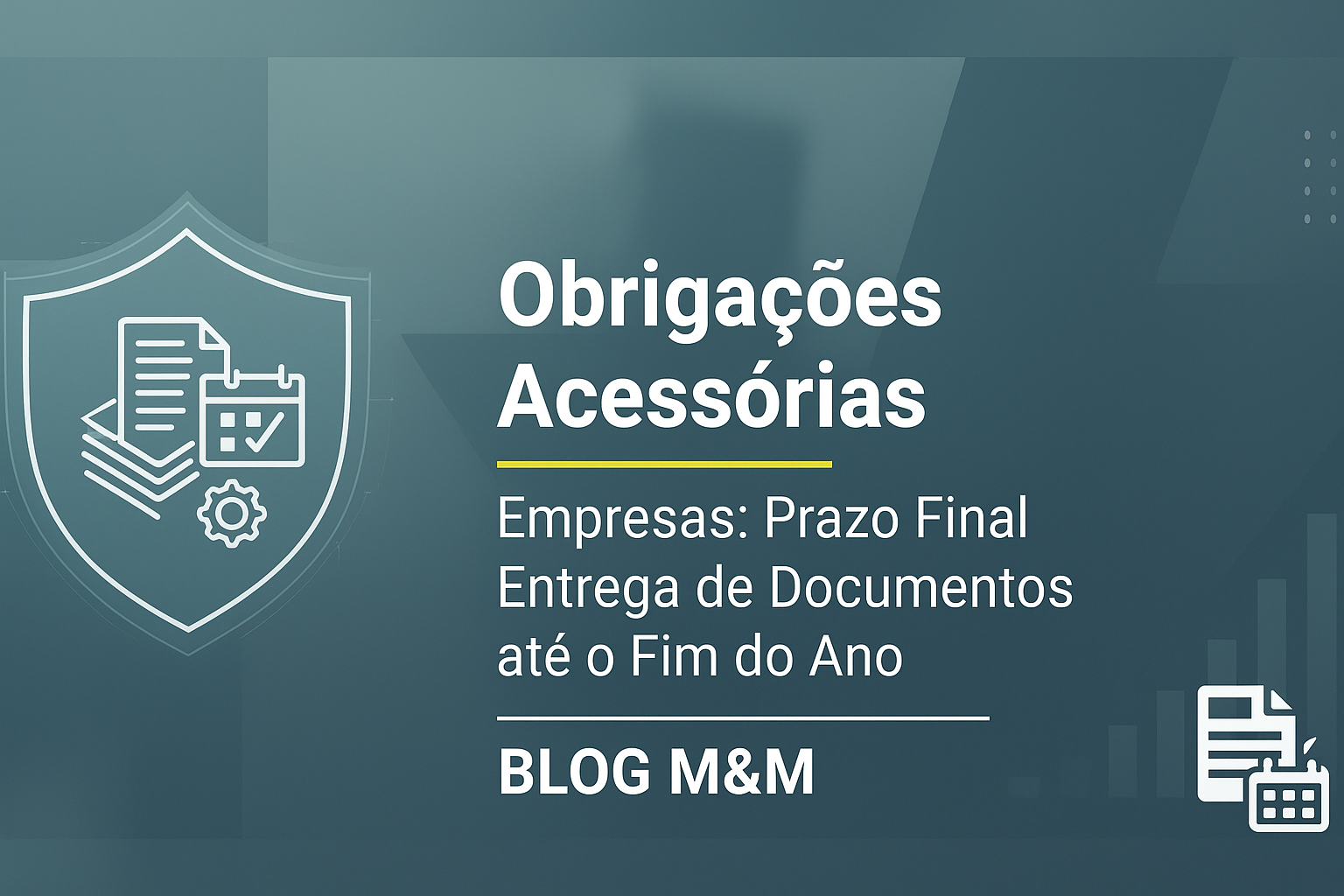 Obrigações acessórias que as empresas precisam entregar até o fim do ano