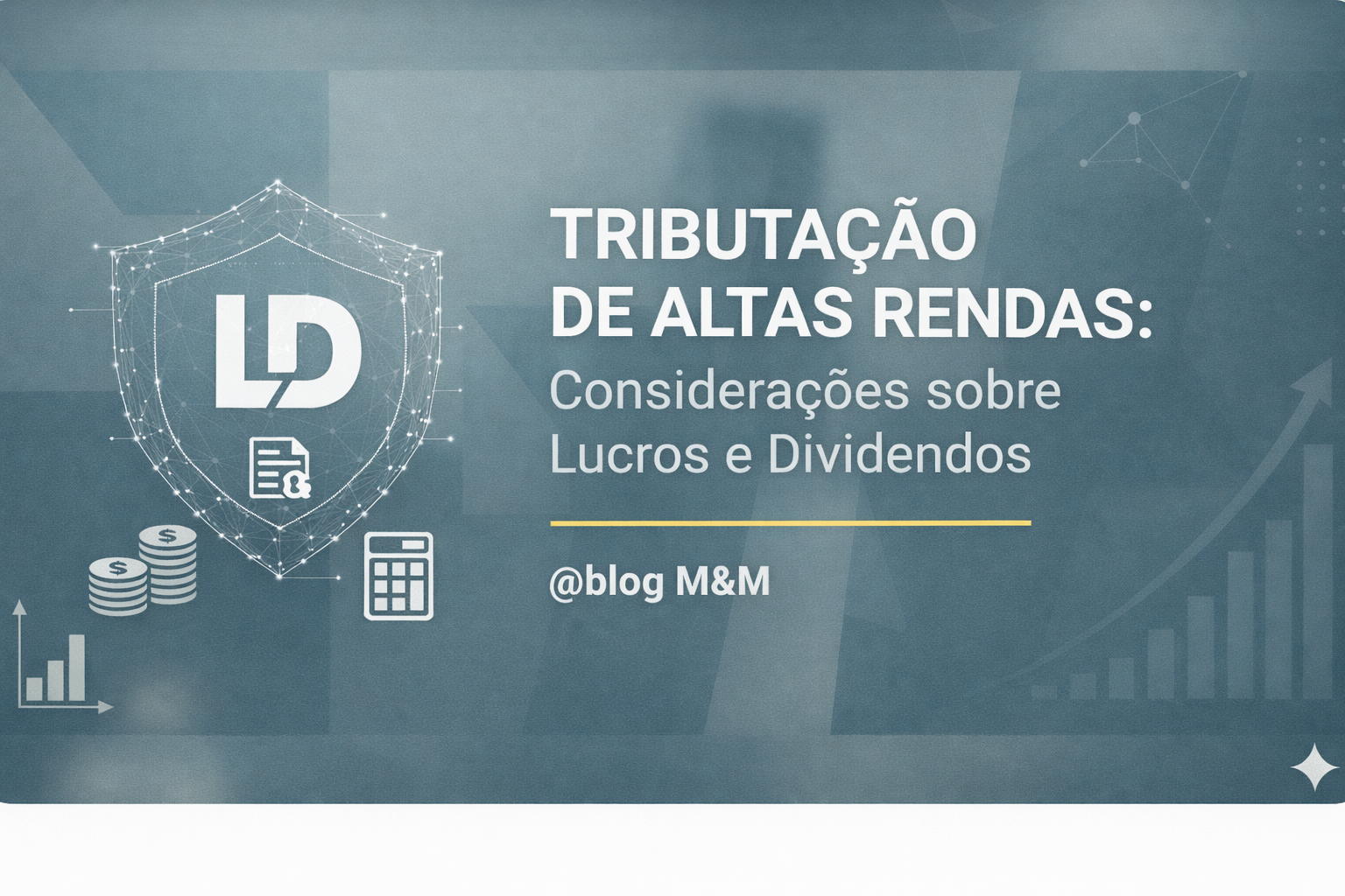 Tributação de Altas Rendas: Considerações sobre Lucros e Dividendos
