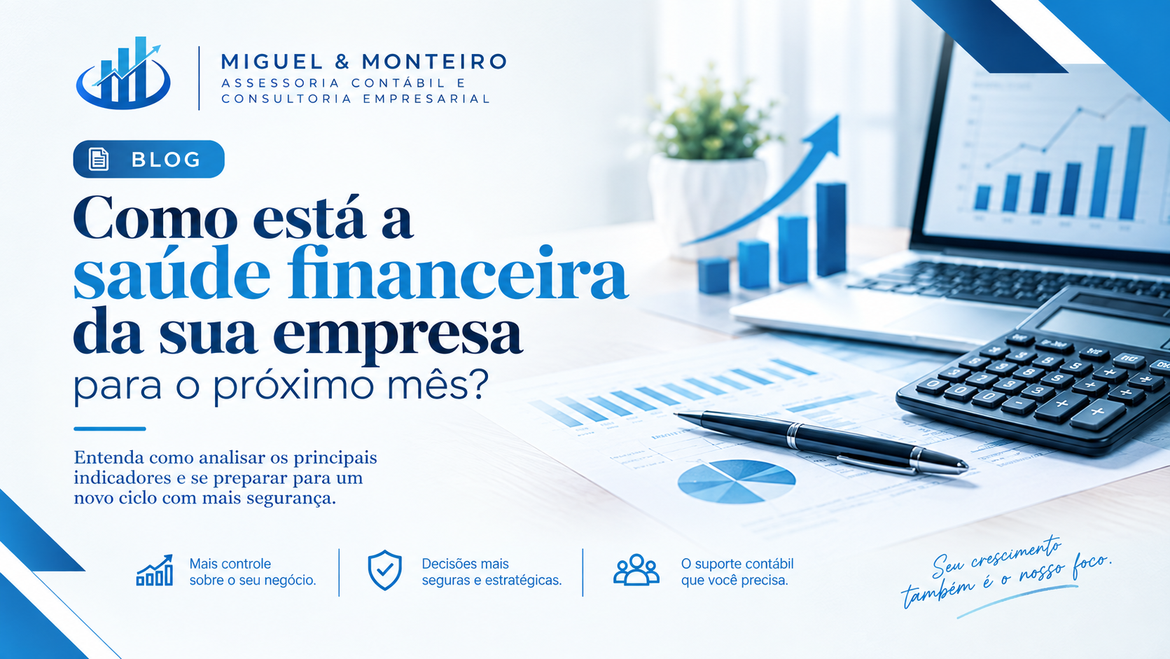 Como está a saúde financeira da sua empresa para o próximo mês?